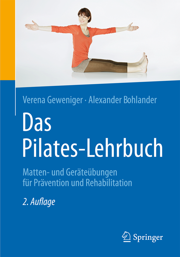 Cover: 9783662490624 | Das Pilates-Lehrbuch | Verena Geweniger (u. a.) | Buch | Deutsch