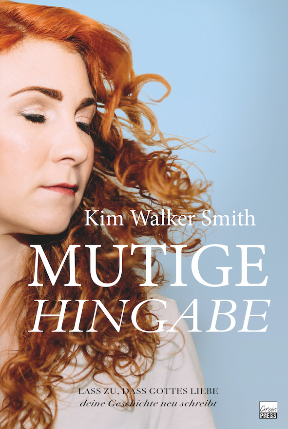 Cover: 9783947454655 | Mutige Hingabe | Kim Walker Smith | Taschenbuch | 2021