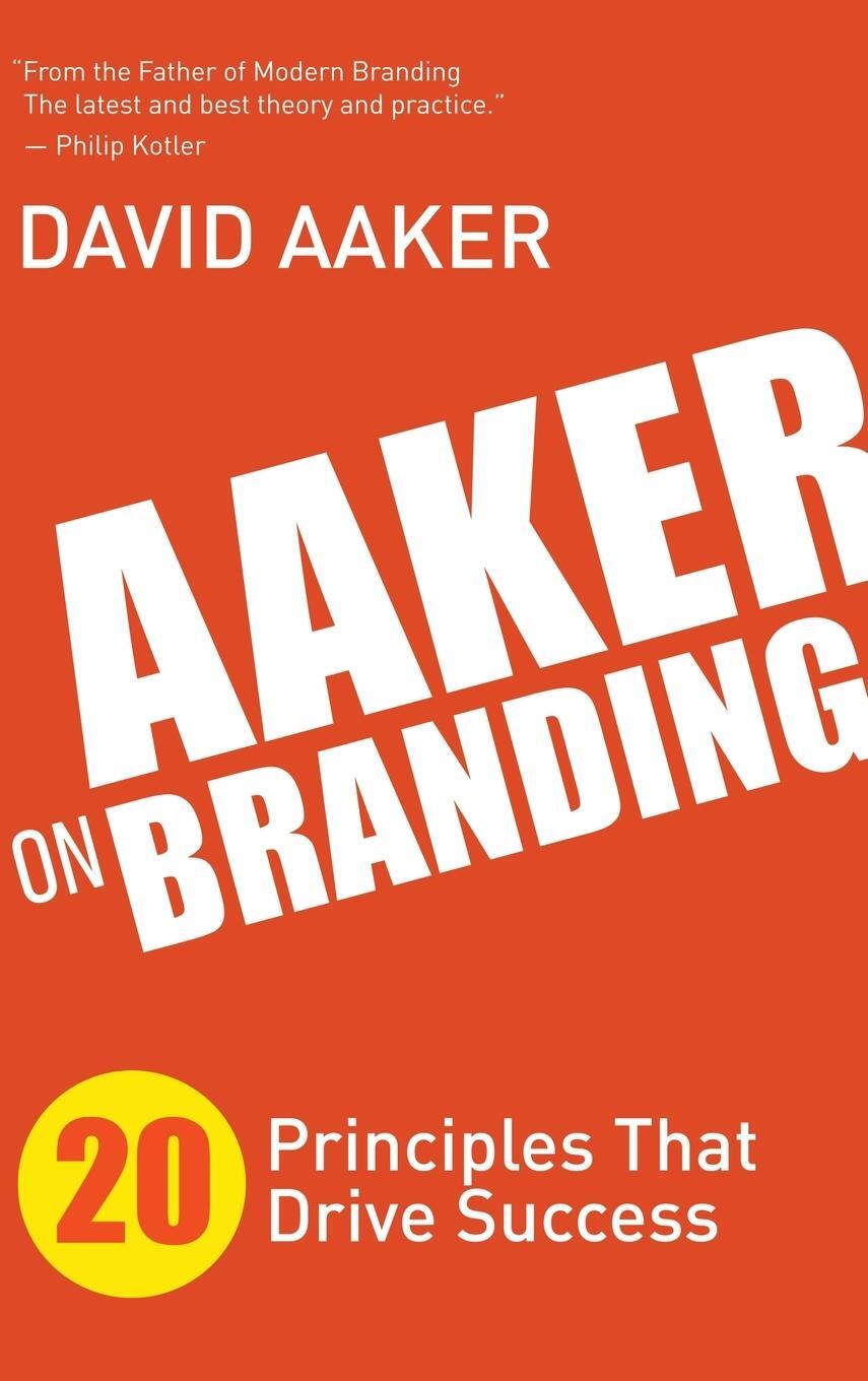 Cover: 9781614488705 | Aaker on Branding | 20 Principles That Drive Success | David Aaker