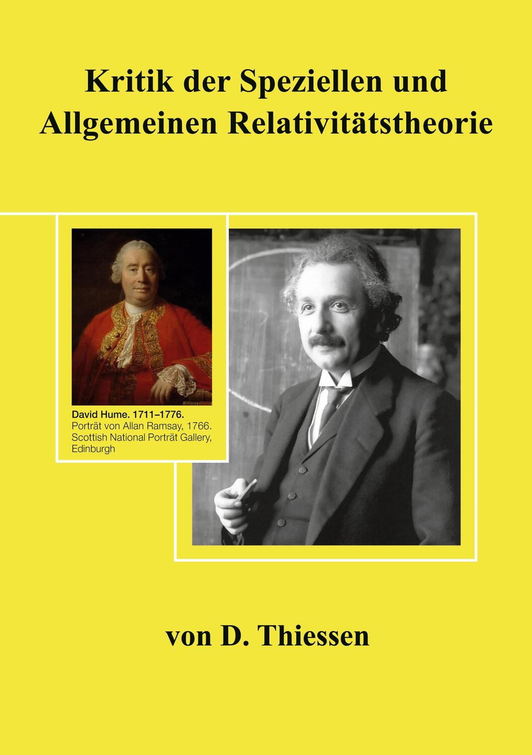Cover: 9783839140260 | Kritik der Speziellen und Allgemeinen Relativitätstheorie | Thiessen