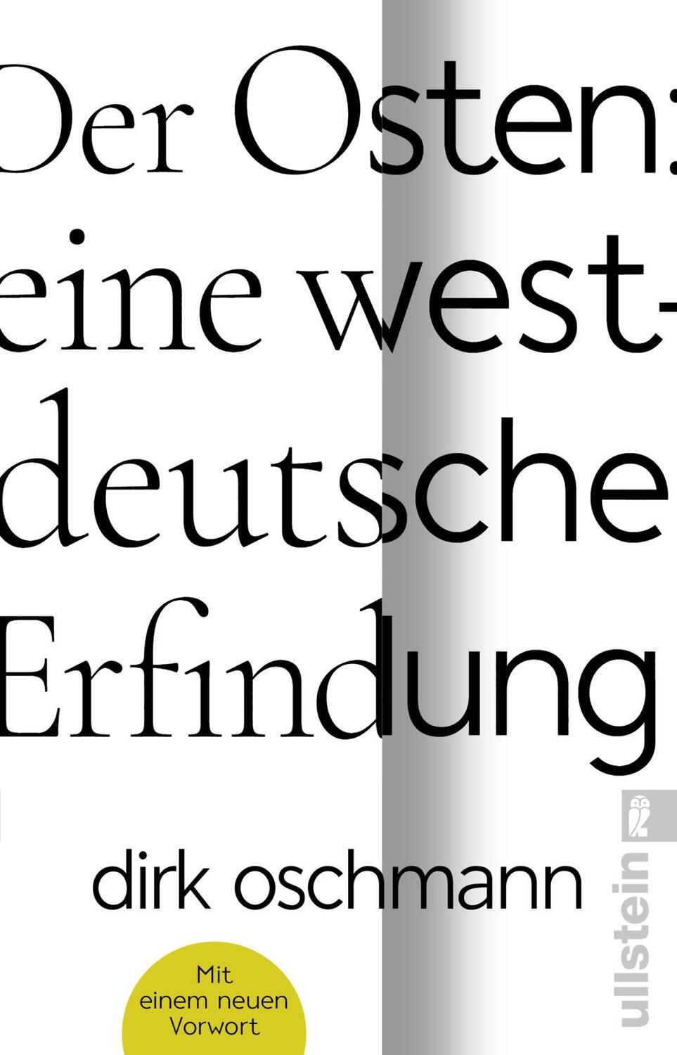 Cover: 9783548069838 | Der Osten: eine westdeutsche Erfindung | Dirk Oschmann | Taschenbuch