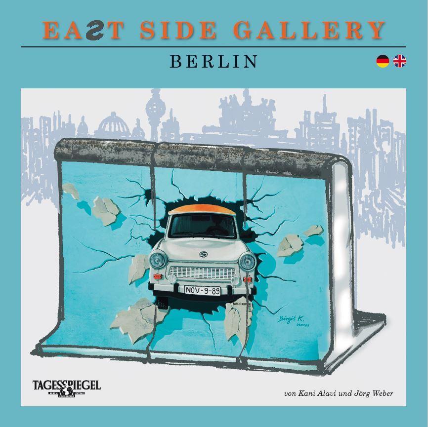 Cover: 9783948178031 | Bildband East Side Gallery | Kain Alavi (u. a.) | Buch | Deutsch