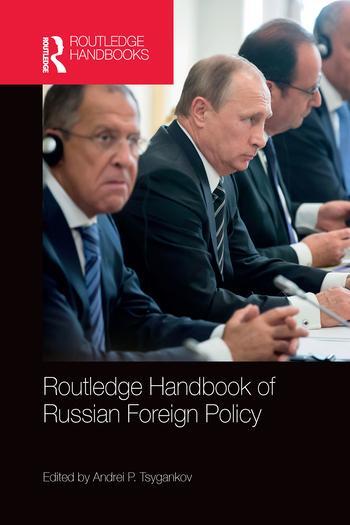 Cover: 9780367580773 | Routledge Handbook of Russian Foreign Policy | Andrei Tsygankov | Buch