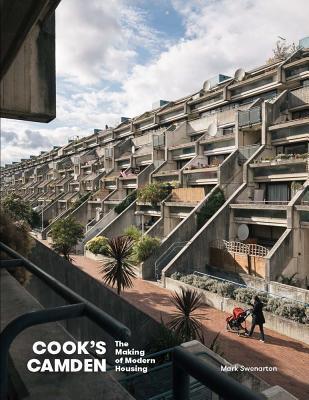 Cover: 9781848222045 | Cook's Camden | The Making of Modern Housing | Mark Swenarton | Buch