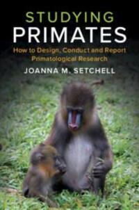 Cover: 9781108434270 | Studying Primates | Joanna M. Setchell | Taschenbuch | Englisch | 2019