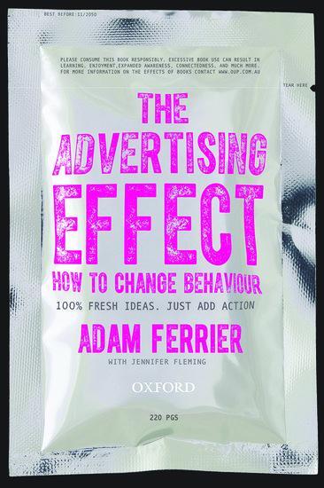 Cover: 9780195593921 | The Advertising Effect: How to Change Behaviour | Adam Ferrier | Buch