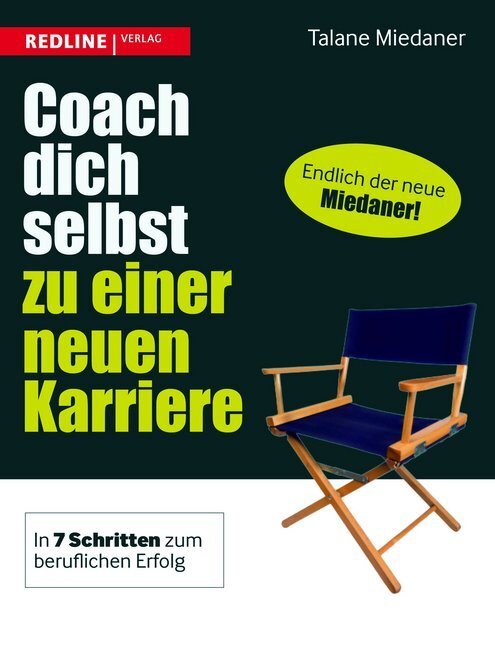 Cover: 9783868813487 | Coach dich selbst zu einer neuen Karriere | Talane Miedaner | Buch