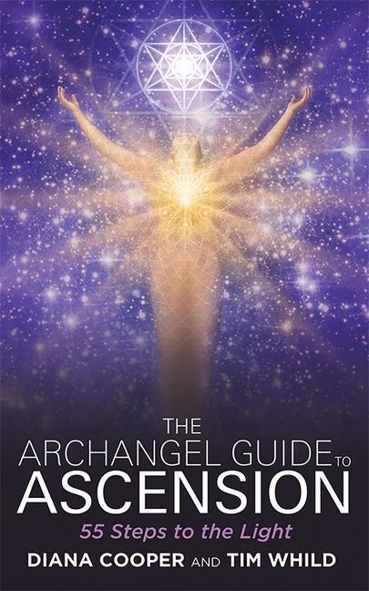 Cover: 9781781804711 | The Archangel Guide to Ascension | 55 Steps to the Light | Taschenbuch