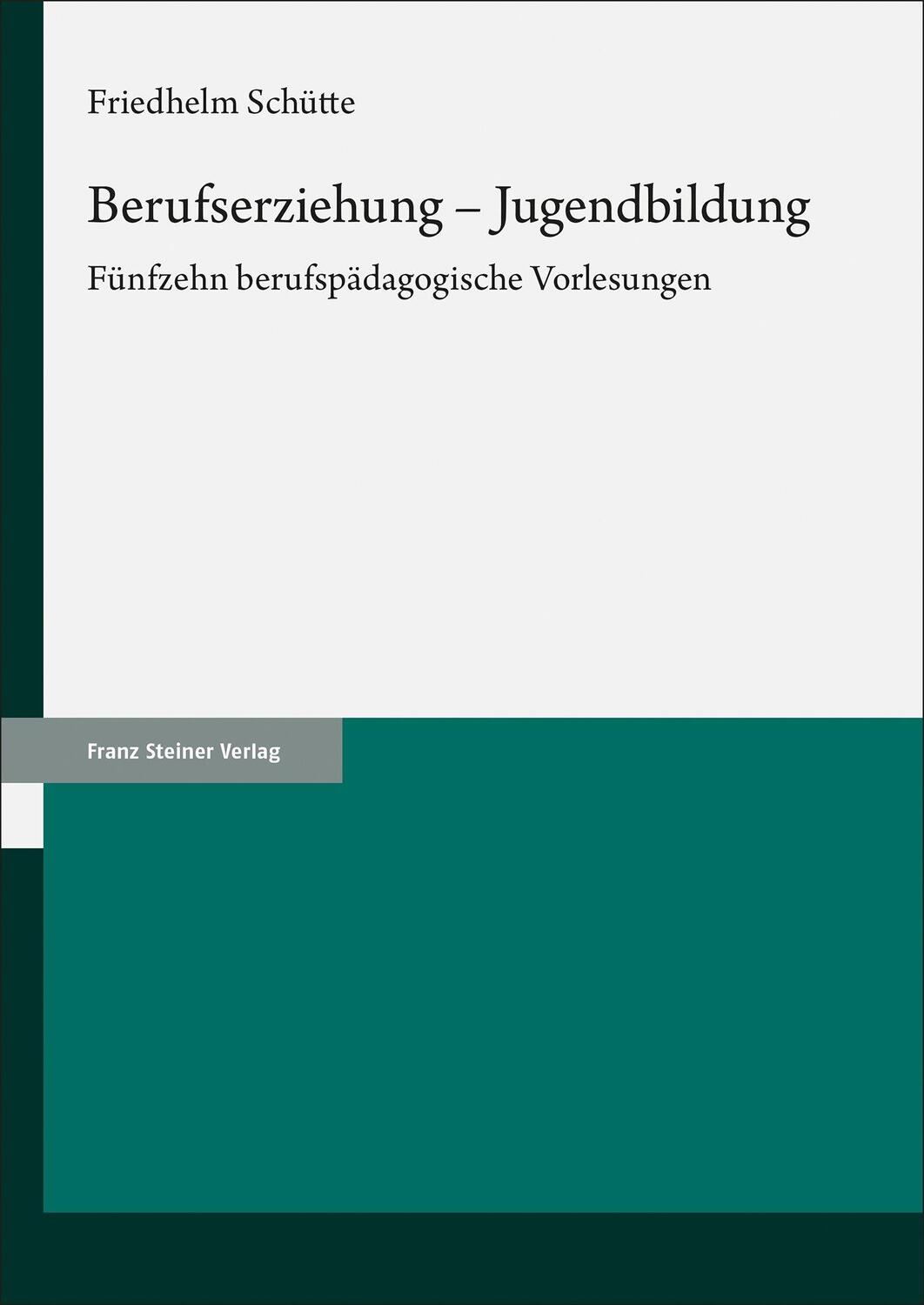 Cover: 9783515133289 | Berufserziehung - Jugendbildung | Friedhelm Schütte | Taschenbuch