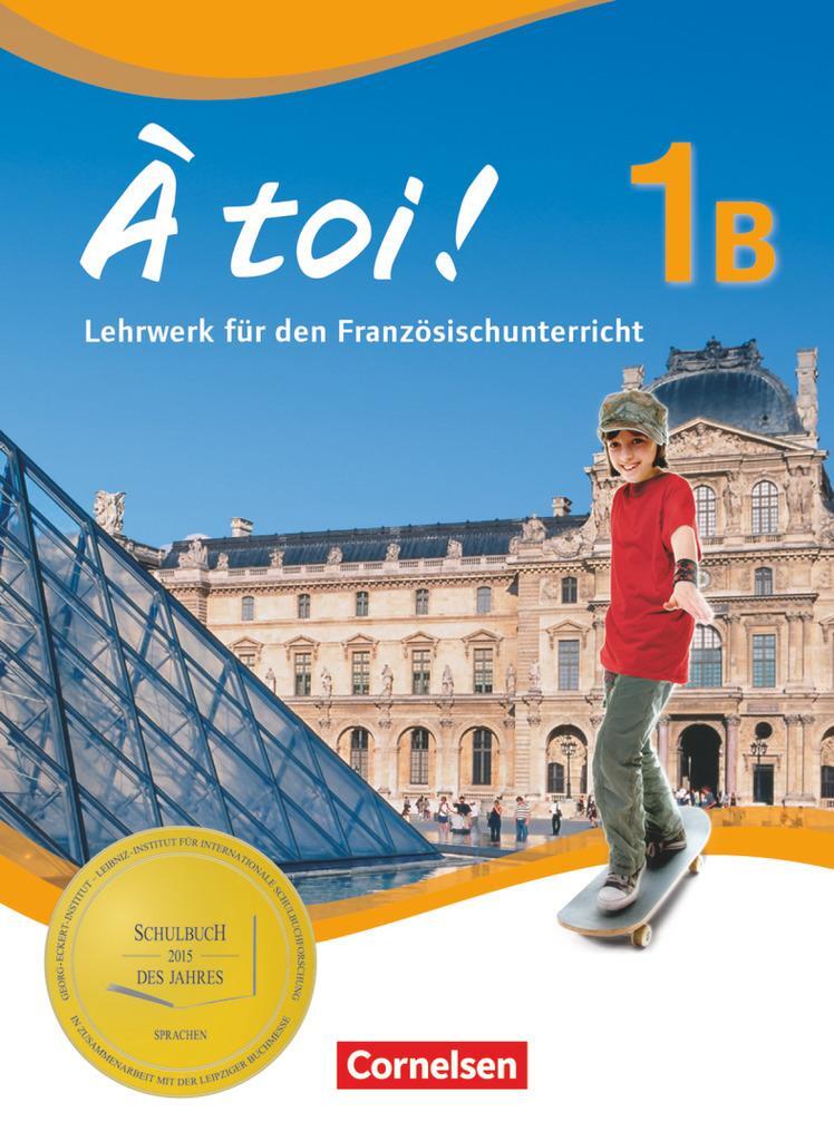 Cover: 9783060201211 | À toi! 1B Schülerbuch | Peter Winz | Taschenbuch | À toi ! | Deutsch