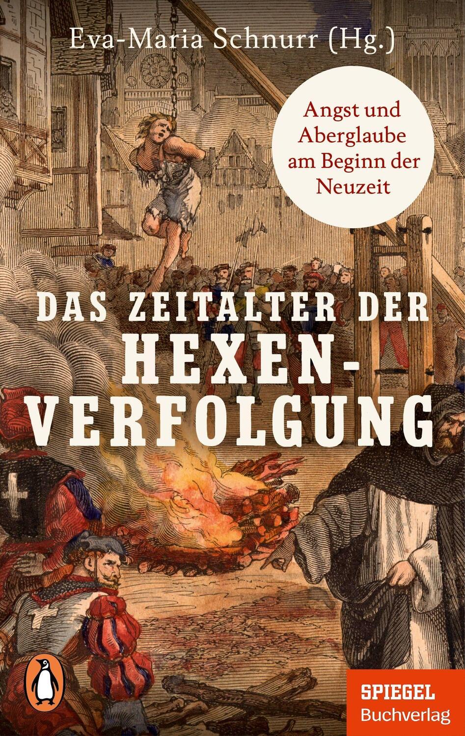 Cover: 9783328109532 | Das Zeitalter der Hexenverfolgung | Eva-Maria Schnurr | Taschenbuch
