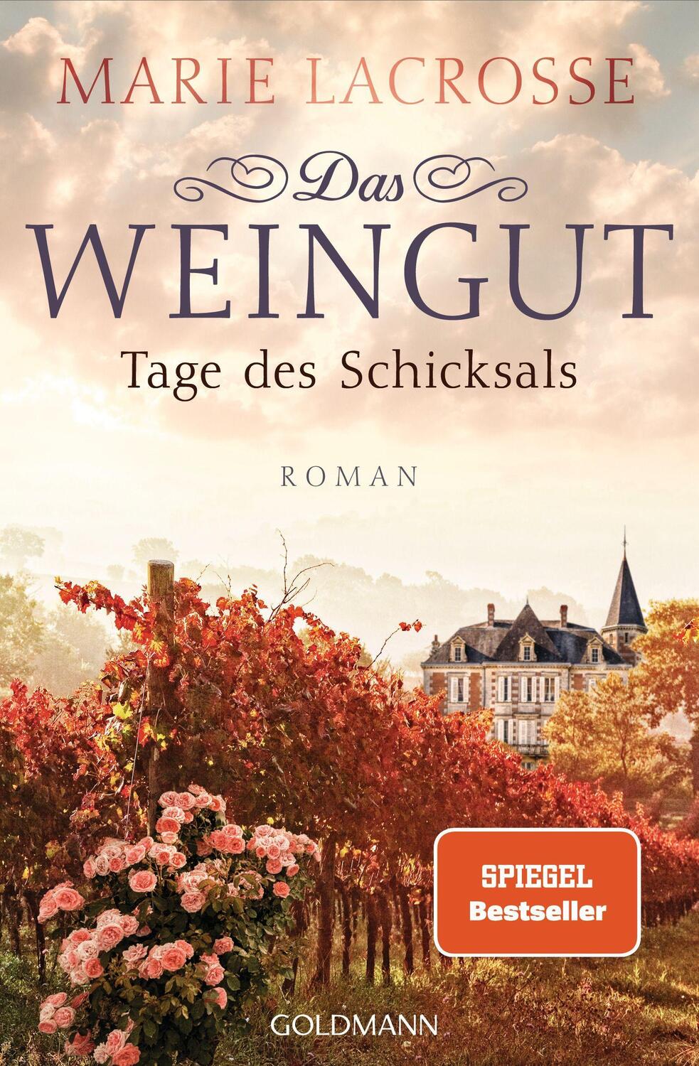 Cover: 9783442205905 | Das Weingut. Tage des Schicksals | Das Weingut 3 - Roman | Lacrosse