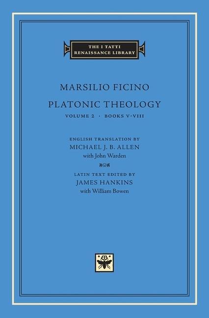 Cover: 9780674007642 | Platonic Theology | Books V-VIII | Marsilio Ficino | Buch | Englisch