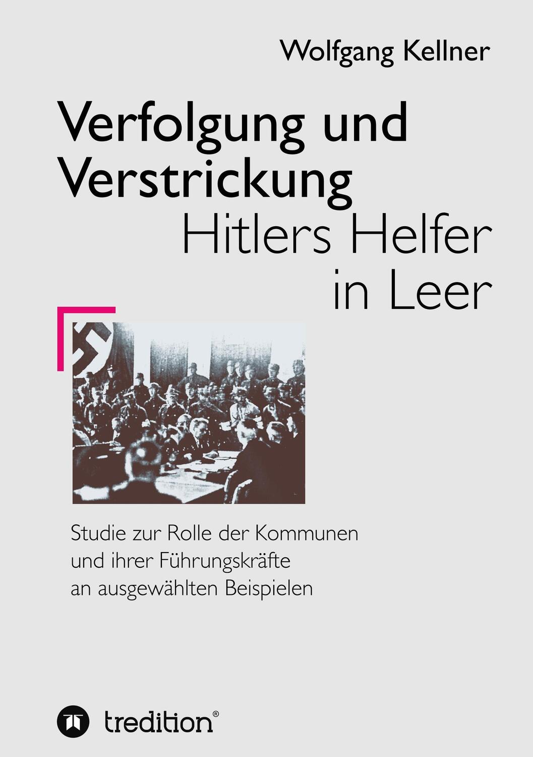 Cover: 9783743968066 | Verfolgung und Verstrickung | Wolfgang Kellner | Taschenbuch | Deutsch
