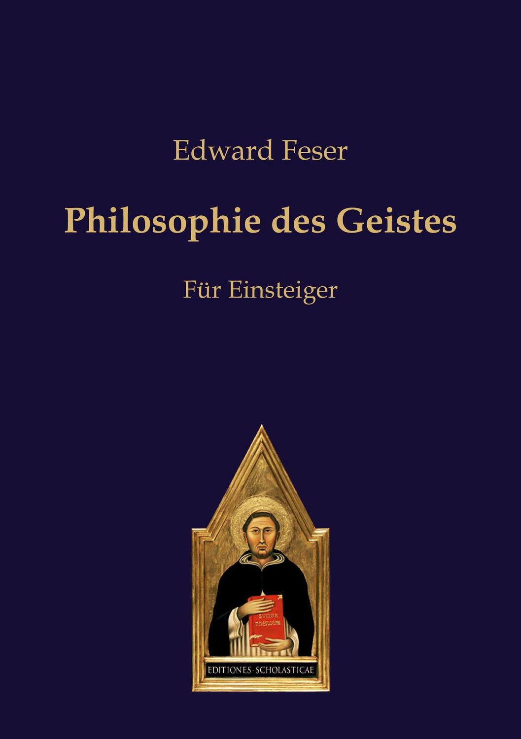 Cover: 9783868382235 | Philosophie des Geistes | Für Einsteiger | Edward Feser | Taschenbuch
