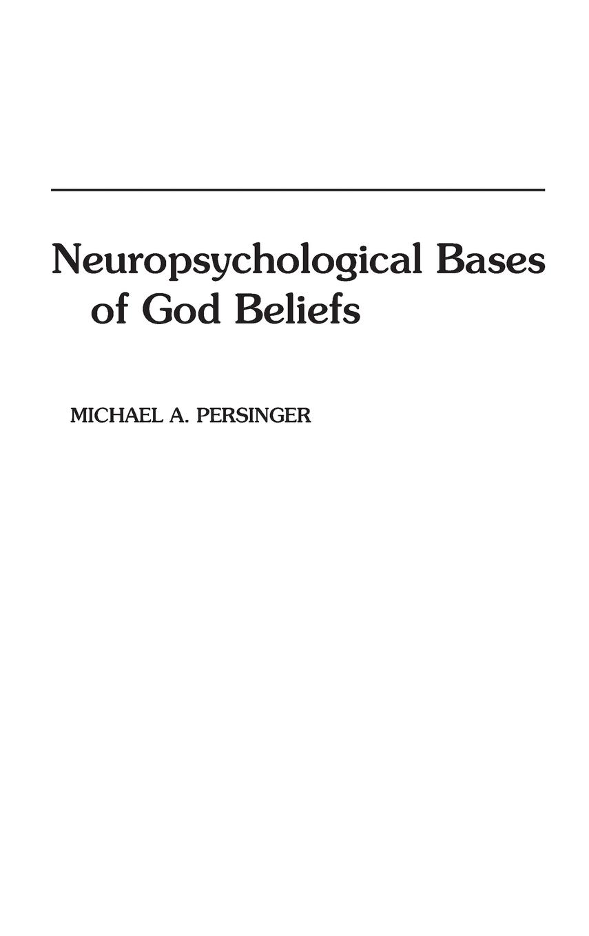 Cover: 9780275926489 | Neuropsychological Bases of God Beliefs. | Michael Persinger | Buch