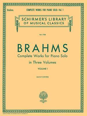 Cover: 9781423470472 | Complete Works for Piano Solo - Volume 1: Schirmer Library of...