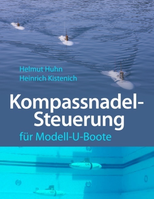 Cover: 9783839196175 | Kompassnadel-Steuerung für Modell-U-Boote | Helmut Huhn (u. a.) | Buch