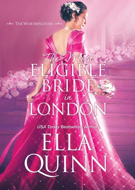 Cover: 9781420149715 | The Most Eligible Bride in London | Ella Quinn | Taschenbuch | 2022