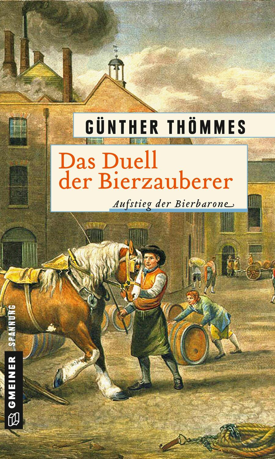 Cover: 9783839220177 | Das Duell der Bierzauberer | Aufstieg der Bierbarone | Günther Thömmes