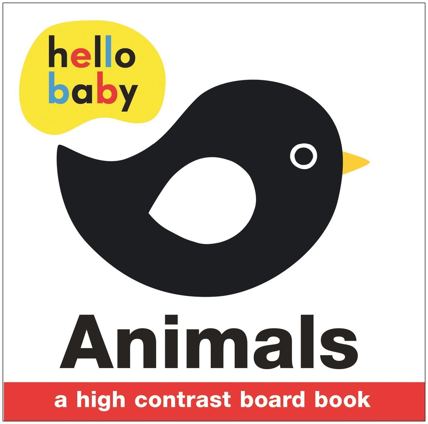 Cover: 9781849158305 | Animals | Hello Baby | Roger Priddy | Buch | Hello Baby | Englisch