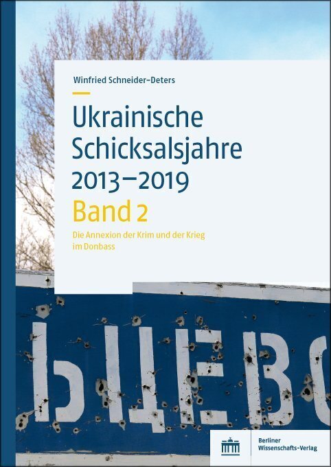 Cover: 9783830551072 | Ukrainische Schicksalsjahre 2013-2019 | Winfried Schneider-Deters
