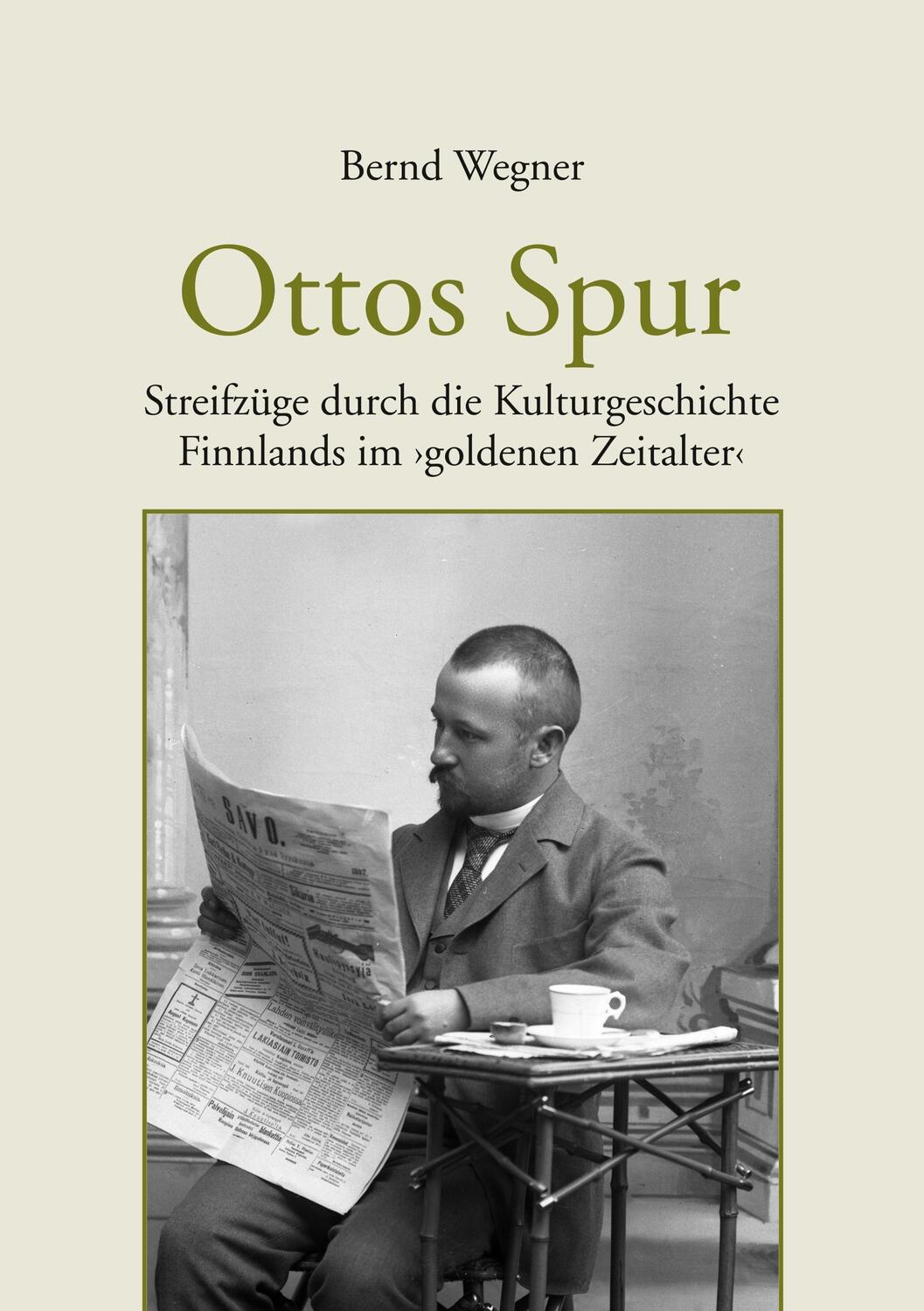 Cover: 9783937507798 | Ottos Spur | Bernd Wegner | Taschenbuch | Paperback | Deutsch | 2019