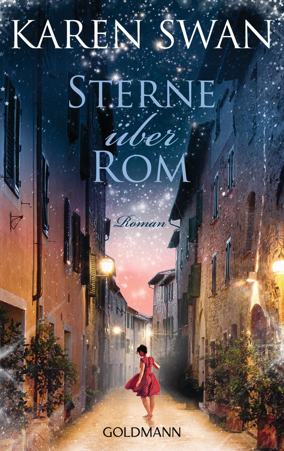 Cover: 9783442487783 | Sterne über Rom | Roman | Karen Swan | Taschenbuch | Deutsch | 2019