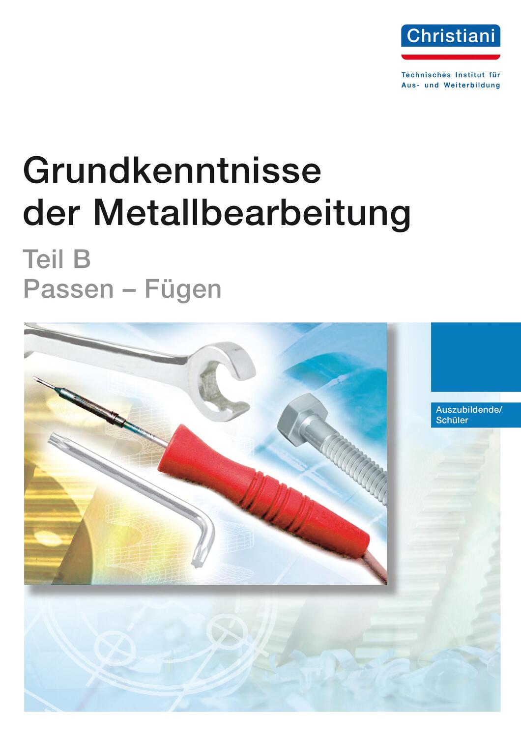 Cover: 9783865226587 | Grundkenntnisse der Metallbearbeitung - Teil B | Taschenbuch | Deutsch