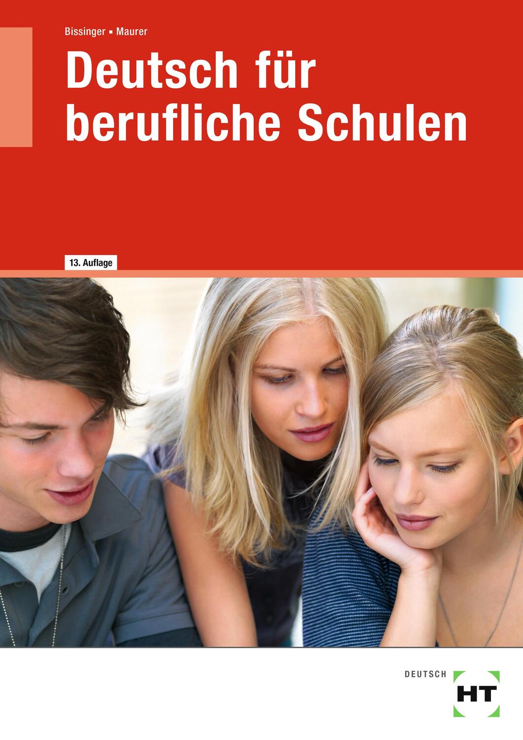 Cover: 9783582910899 | Deutsch für berufliche Schulen | Martin Bissinger (u. a.) | Buch