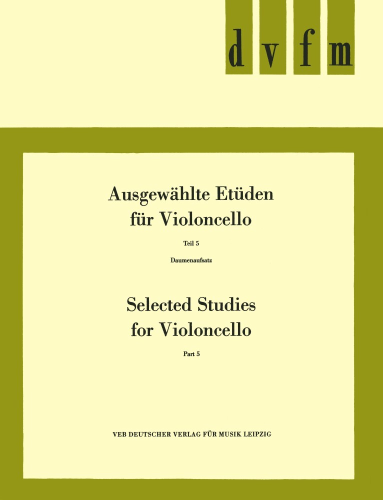 Cover: 9790200415285 | Ausgewählte Etüden Band 5 für Violoncello (Daumenlage) | Buch