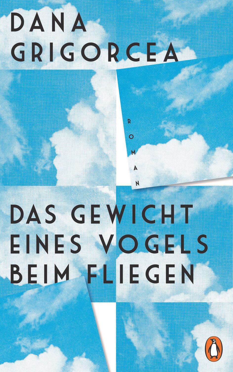 Cover: 9783328601548 | Das Gewicht eines Vogels beim Fliegen | Roman | Dana Grigorcea | Buch