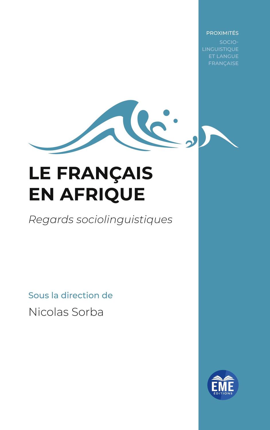 Cover: 9782806637420 | Le français en Afrique | Regards sociolinguistiques | Nicolas Sorba