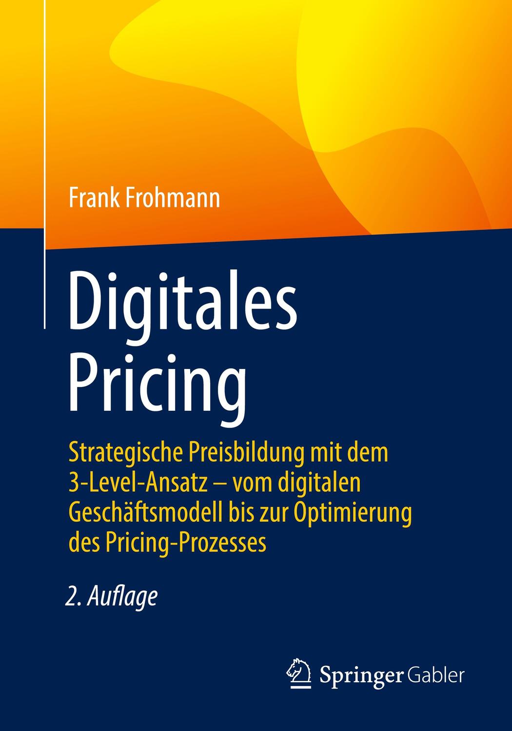 Cover: 9783658379407 | Digitales Pricing | Frank Frohmann | Taschenbuch | Deutsch | 2022