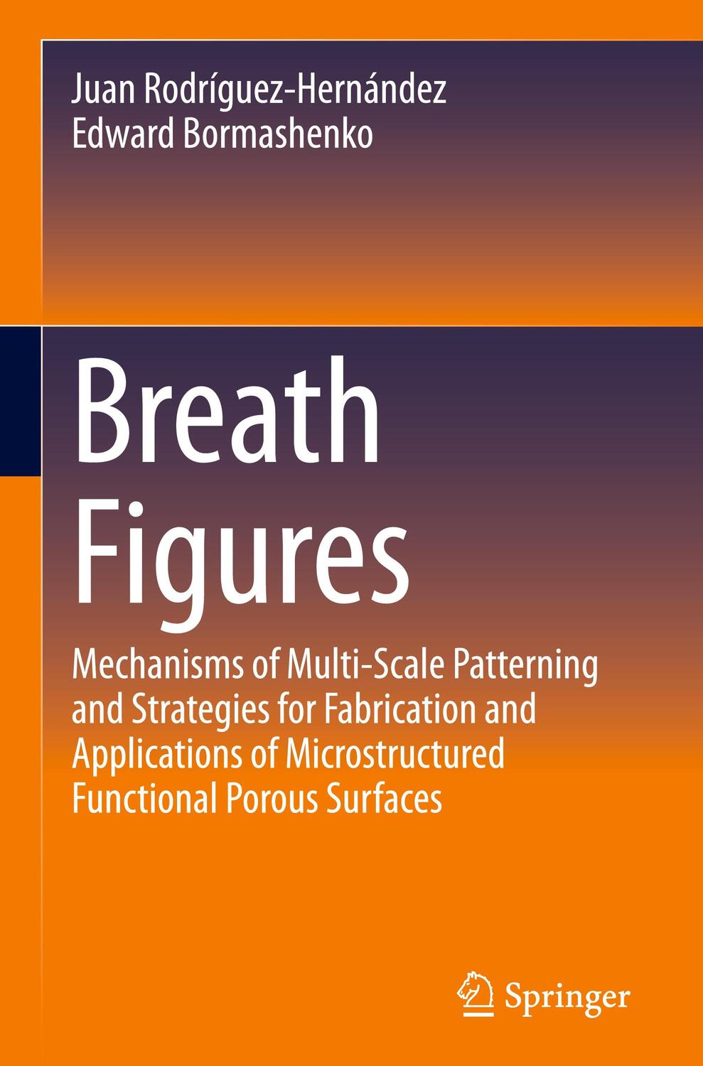 Cover: 9783030511357 | Breath Figures | Edward Bormashenko (u. a.) | Buch | VIII | Englisch