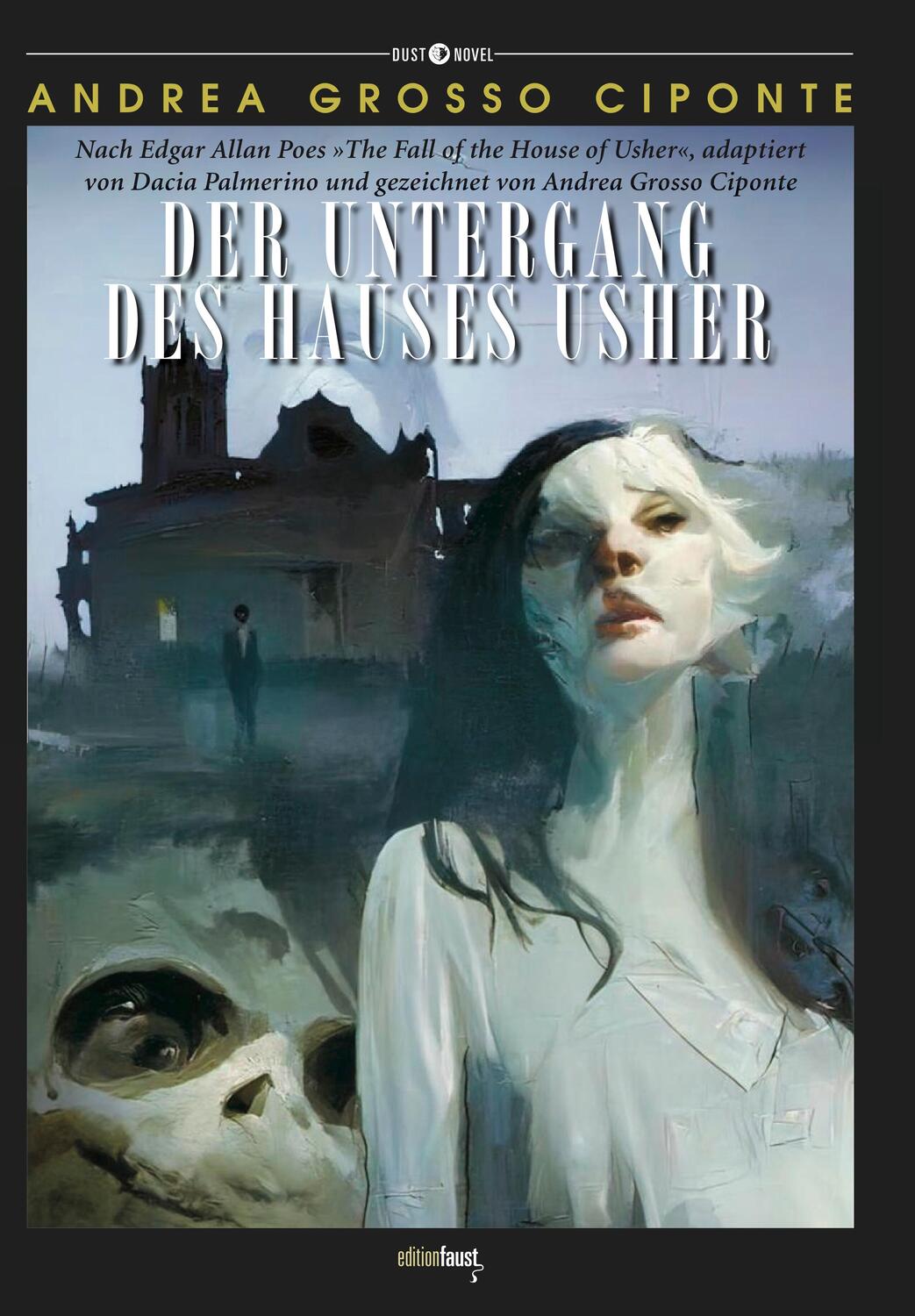 Cover: 9783949774133 | Der Untergang des Hauses Usher | Edgar Allan Poe | Buch | Dust Novel