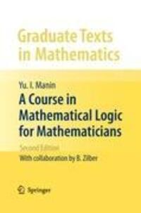 Cover: 9781461424796 | A Course in Mathematical Logic for Mathematicians | Yu. I. Manin