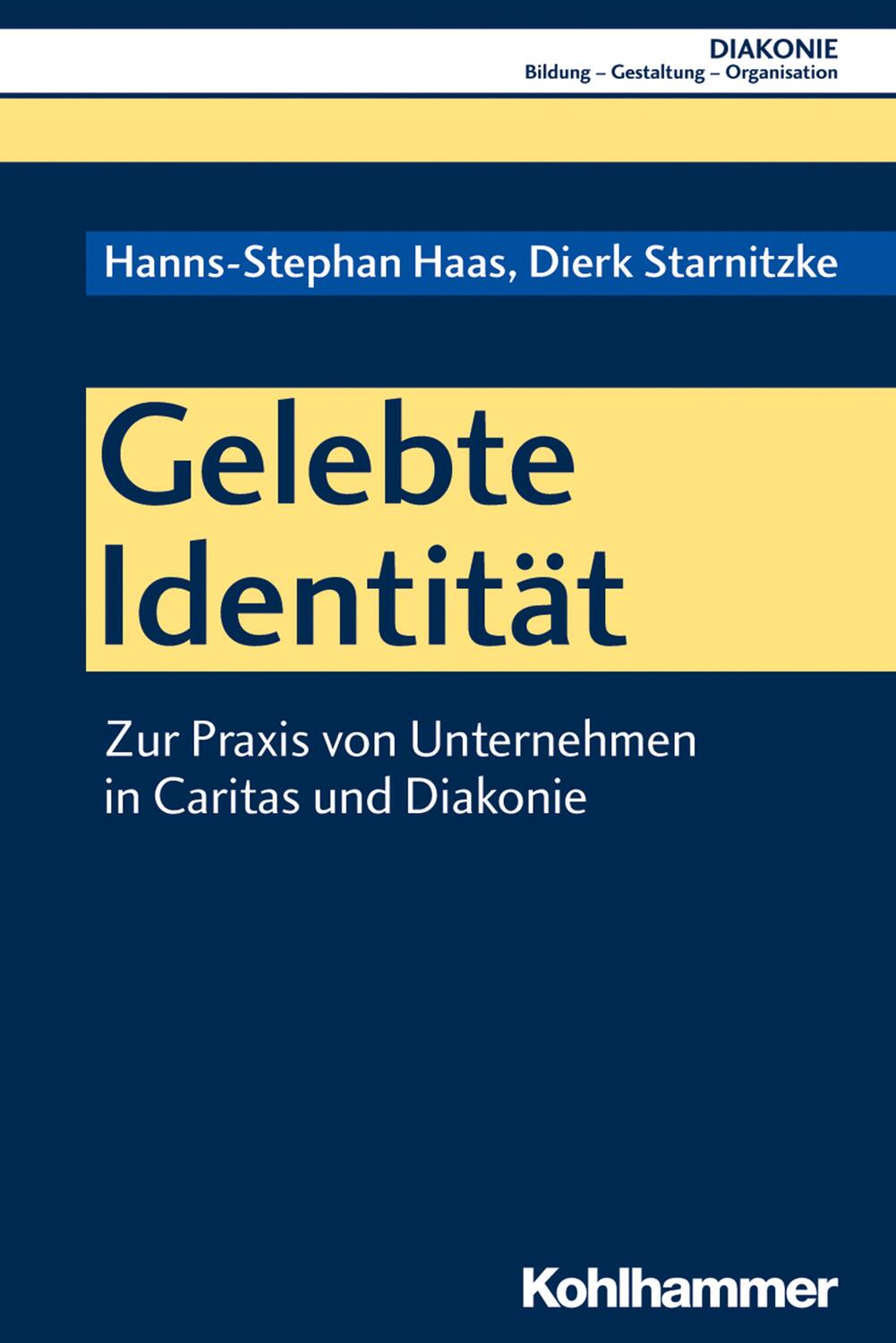 Cover: 9783170349803 | Gelebte Identität | Zur Praxis von Unternehmen in Caritas und Diakonie