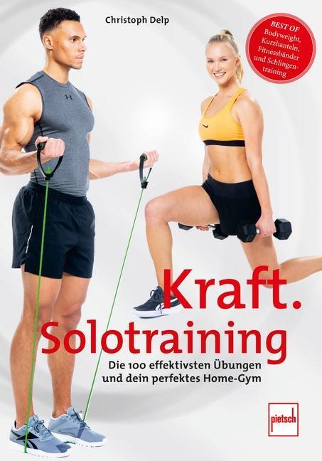 Cover: 9783613509306 | Kraft-Solotraining | Christoph Delp | Taschenbuch | Deutsch | 2022