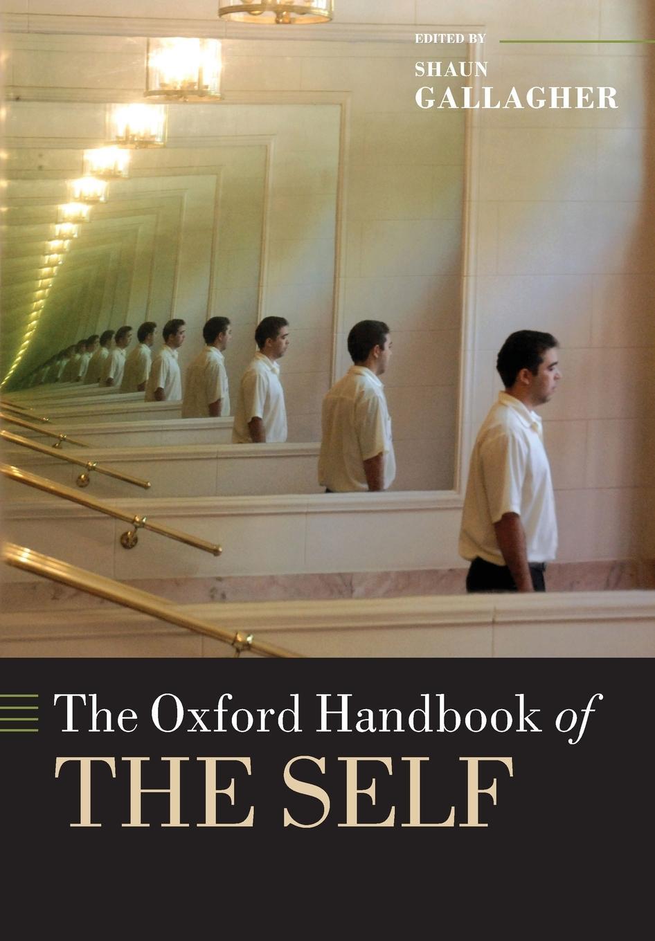 Cover: 9780199679546 | The Oxford Handbook of the Self | Shaun Gallagher | Taschenbuch | 2013