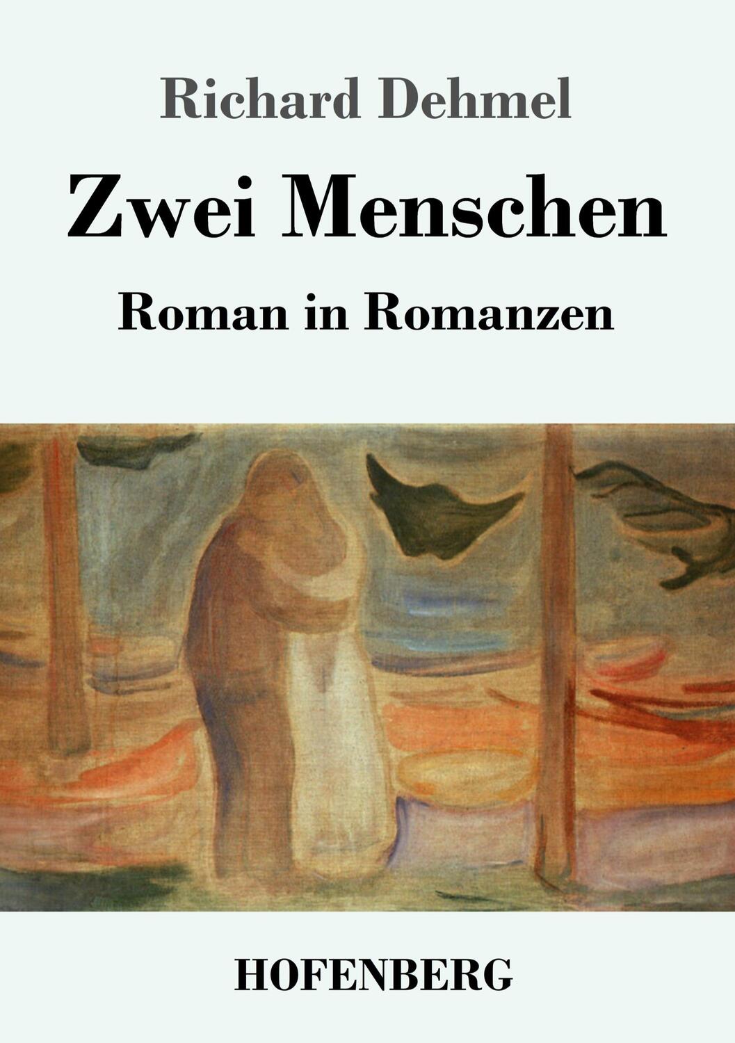 Cover: 9783743724914 | Zwei Menschen | Roman in Romanzen | Richard Dehmel | Taschenbuch