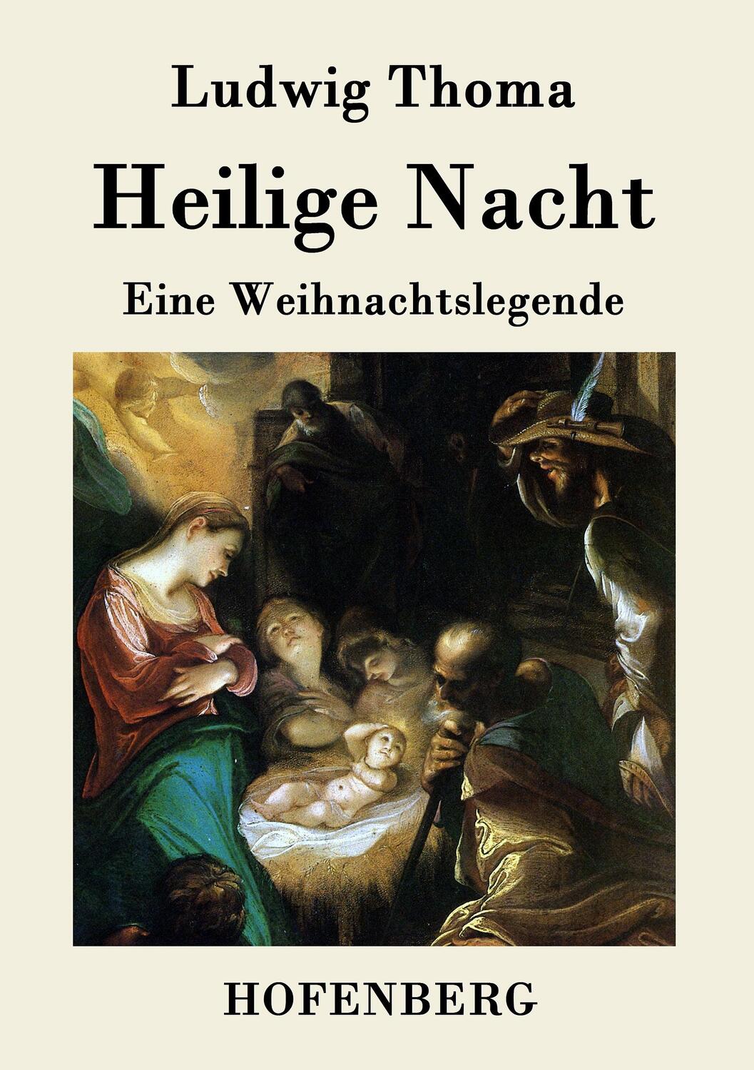 Cover: 9783843039475 | Heilige Nacht | Eine Weihnachtslegende | Ludwig Thoma | Taschenbuch