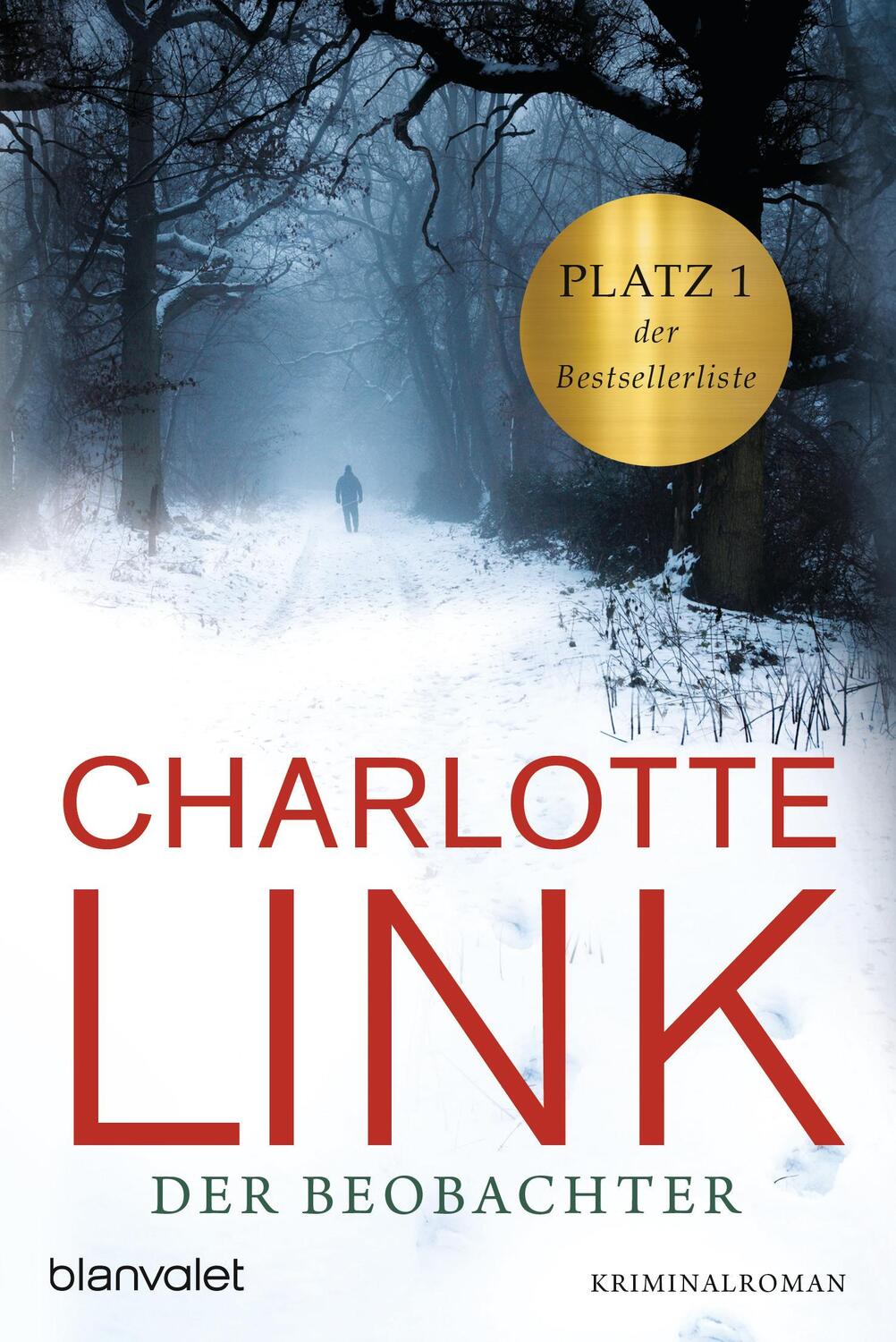 Cover: 9783442367269 | Der Beobachter | Charlotte Link | Taschenbuch | 652 S. | Deutsch
