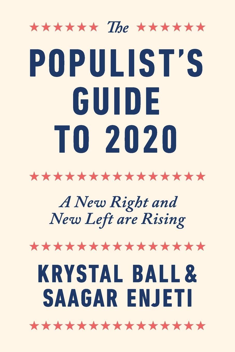 Cover: 9781947492455 | The Populist's Guide to 2020 | A New Right and New Left are Rising