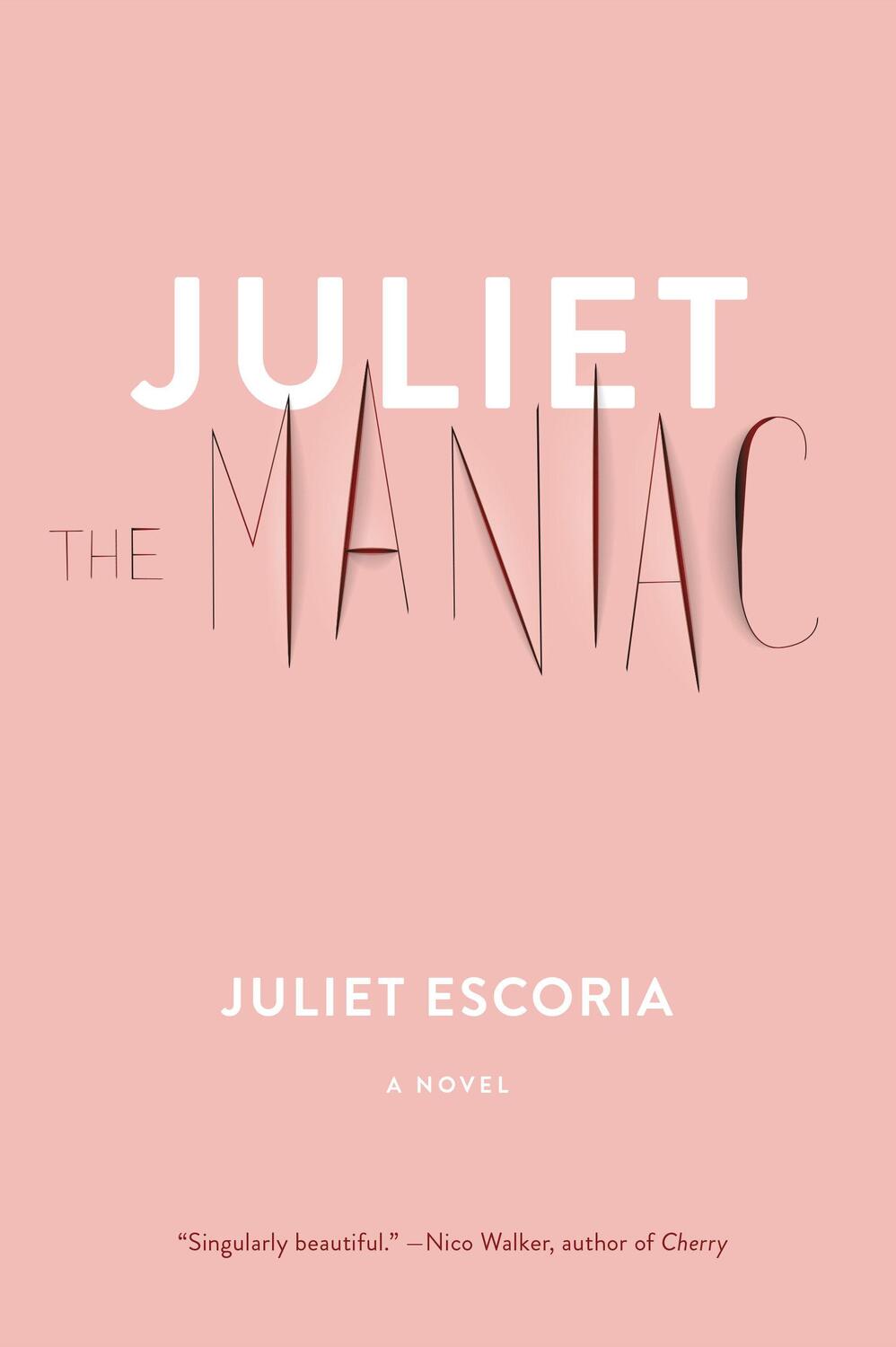 Cover: 9781612197593 | Juliet The Maniac | Juliet Escoria | Taschenbuch | Englisch | 2019