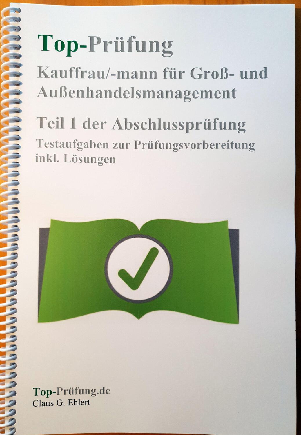 Cover: 9783943665369 | Top Prüfung Kauffrau/-mann für Groß- und Außenhandelsmanagement -...