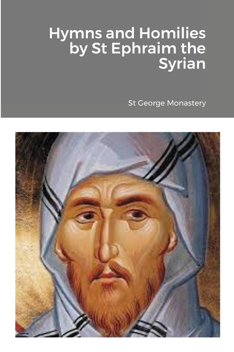 Cover: 9781716906794 | Hymns and Homilies by St Ephraim the Syrian | Taschenbuch | Englisch