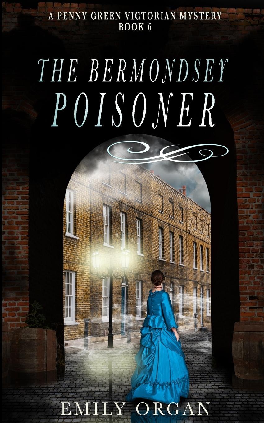 Cover: 9781999343323 | The Bermondsey Poisoner | Emily Organ | Taschenbuch | Englisch | 2018