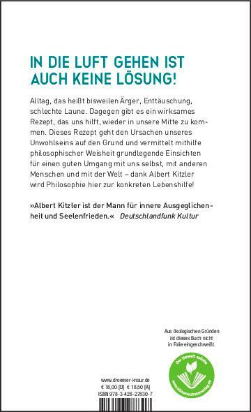 Rückseite: 9783426278307 | Nur die Ruhe! | Einfach gut leben mit Philosophie | Albert Kitzler