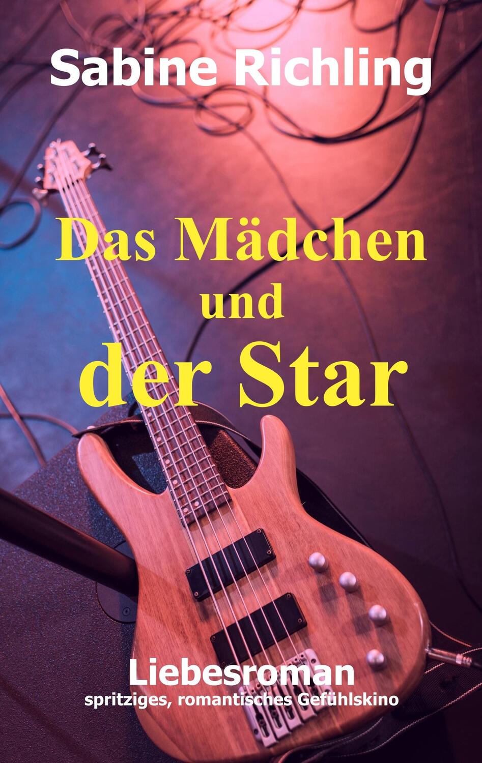 Cover: 9783750408753 | Das Mädchen und der Star | Sabine Richling | Taschenbuch | Paperback